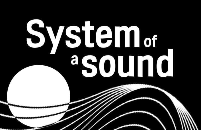 System of a Sound